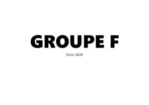 Article : SPIEL ! le groupe F de l’Euro 2024